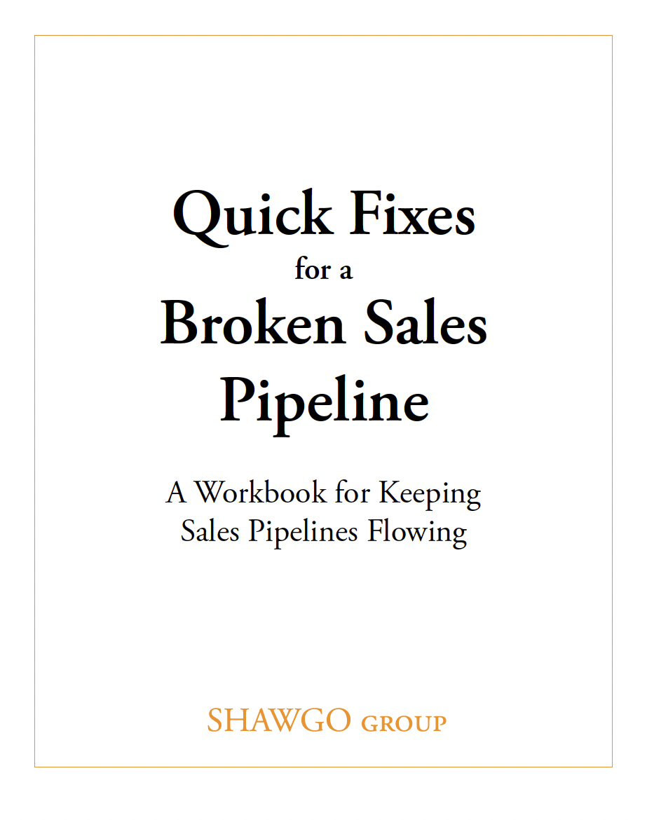 Quick Fixes for a Broken Sales Pipeline